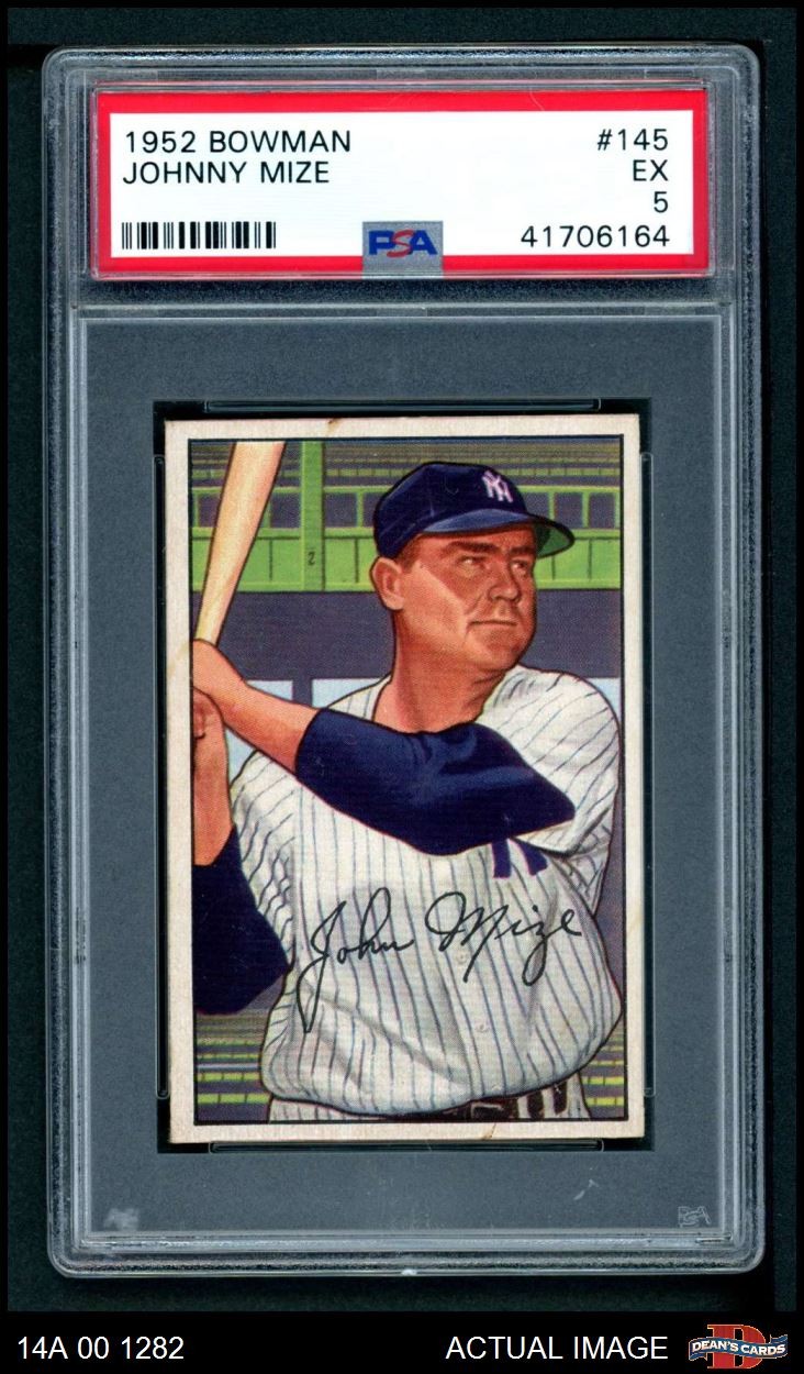 1952 Bowman #145 Johnny Mize Yankees HOF PSA 5 - EX