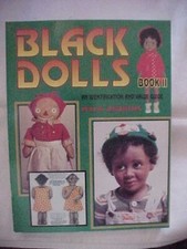 BLACK DOLLS, ID and VALUE GUIDE, BOOK 2 by PERKINS; ANTIQUE 1995