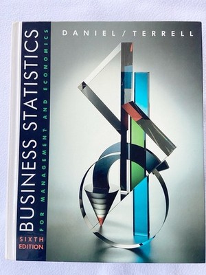 Business Statistics: For Management & Economics By Daniel & Terrell HC 1992