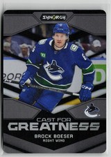 Brock Boeser - 2024-25 Synergy Cast For Greatness #CG-17 Vancouver Canucks