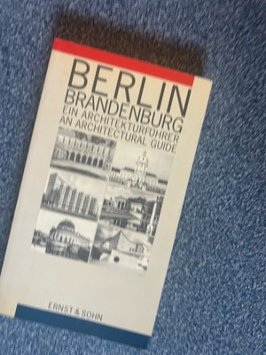 Berlin - Brandenburg: Ein Architekturführer /An architecture guide