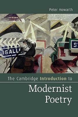 The Cambridge Introduction to Modernist Poetry Howarth Paperback 9780521147859