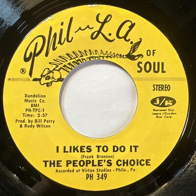 The People s Choice - I Likes To Do It / Big Ladies Man 45 Phil-La nm