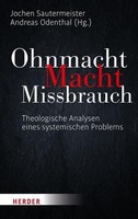 Ohnmacht. Macht. Missbrauch Andreas Odenthal