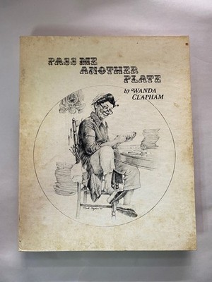 Pass Me Another Plate by Wanda Clapham, 1975