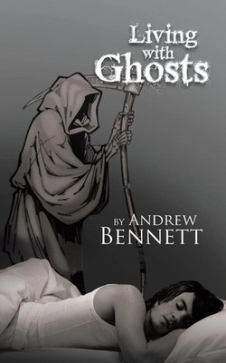Living with Ghosts Andrew Bennett Taschenbuch Kartoniert / Broschiert Englisch