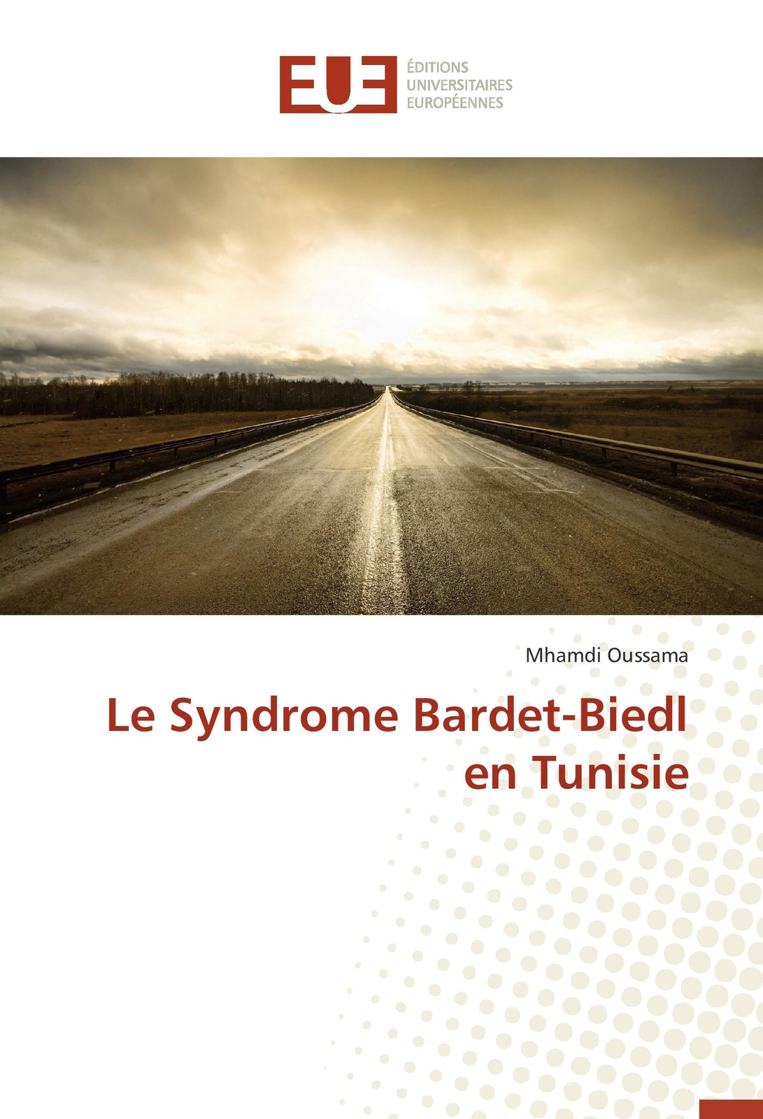 Thumbnail - Mhamdi Oussama | Le Syndrome Bardet-biedl En Tunisie | Taschenbuch |