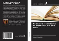 Helen Toraskar | Un AnáLisis Sociocultural: La Experiencia Elt En La India