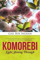Gail Box Ingram | Komorebi | Taschenbuch | Englisch (2015) | Westbow Press