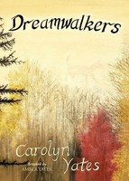 Carolyn Yates | Dreamwalkers | Taschenbuch | Englisch (2021) | Tellwell Talent