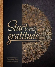 Start With Gratitude: Daily Gratitude Journal | Positivity Diary for a Ha - GOOD