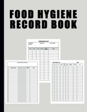 Food Hygiene Record Book: Daily Temperature Log Sheet for Refrigerator, Safety F