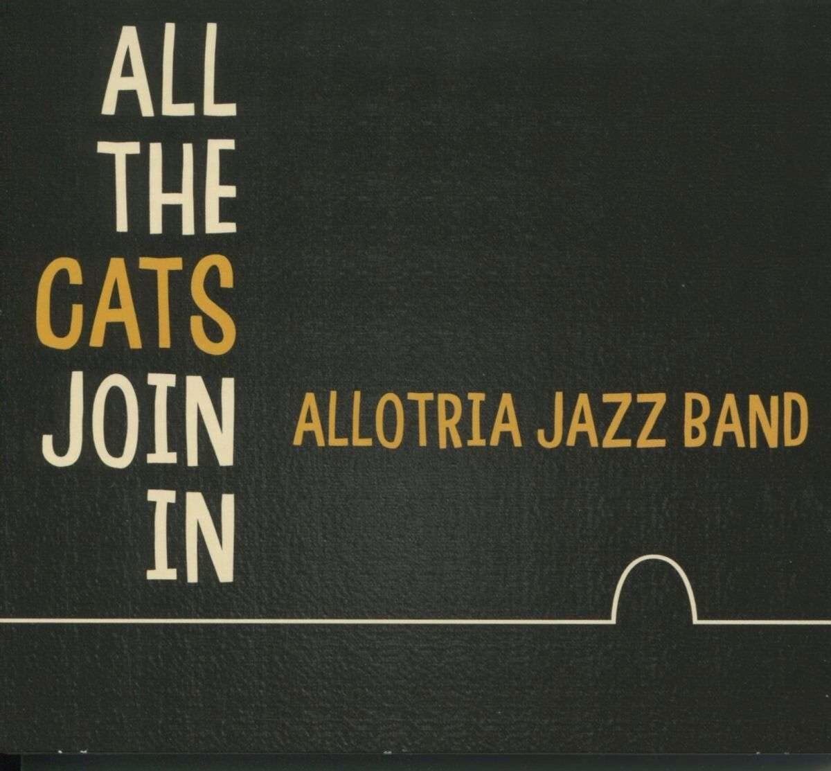 Allotria Jazz Band All the Cats Join in