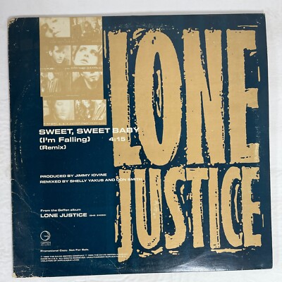 Lone Justice   Sweet, Sweet Baby (I'm Falling) (Remix) 12''Vinyl1985 Geffen Promo