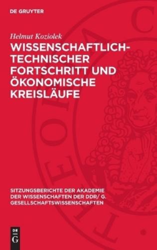 Helmut Koziolek Wissenschaftlich-Technischer Fortschritt Und Ökonomis (Hardback)