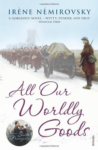 All Our Worldly Goods By Irene Nemirovsky, Sandra Smith. 9780099520443