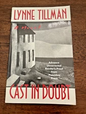 Cast in Doubt, by Lynne Tillman, Advanced Uncorrected Reader's Proof, 1992