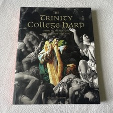 The Trinity College Harp- Ireland And The Most Exotic Music Instrument… 2017 PB