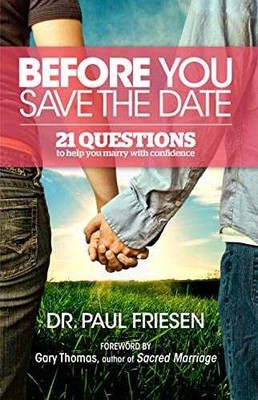 Before You Save the Date - Paperback, by Paul Friesen - Acceptable