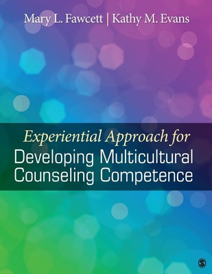 Experiential Approach for Developing Multicultural Counseling Competence (MU...