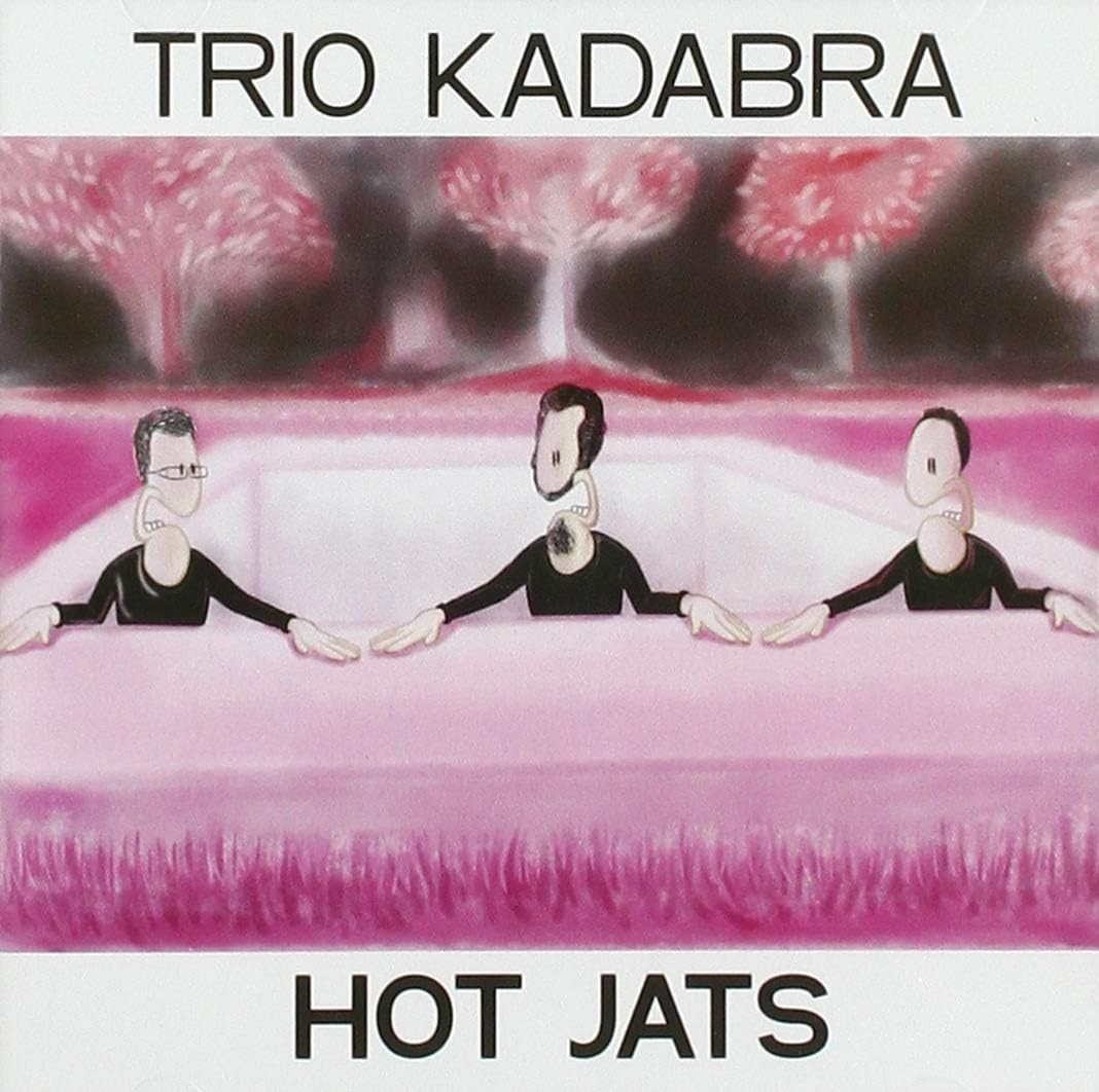 Трио Кадабра Trio Kadabra - Горячие джаты (CD)