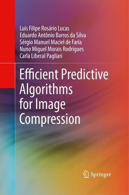 Efficient Predictive Algorithms for Image Compression | Lucas (u. a.) | Buch