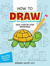 How to Draw: Easy Step-by-Step Drawings  Dover How to Draw 
