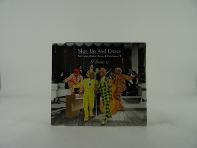 SHUT UP AND DANCE FT RICHIE DAVID/PROFESSOR T I LOVE U (C17) 3 Track CD Single i