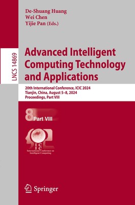 Advanced Intelligent Computing Technology and Applications Huang (u. a.) Buch