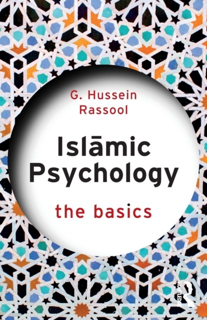 Islamic Psychology The Basics by G. Hussein Rassool (Paperback Book) - Image 4