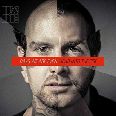 CD Days We Are Even Head Into The Fire Digipack (K85)