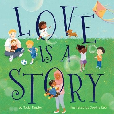 Todd Tarpley Love Is a Story (Board Book) (UK IMPORT)