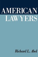American Lawyers Richard L. Abel Taschenbuch Kartoniert / Broschiert Englisch