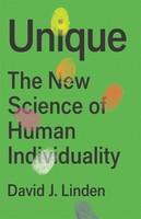 Unique | The New Science Of Human Individuality | David J. Linden | Englisch