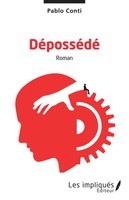Pablo Conti | DéPosséDé | Taschenbuch | FranzöSisch (2022) | Les Impliqués