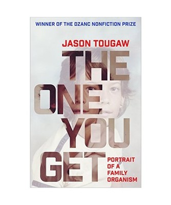The One You Get: Portrait of a Family Organism, Jason Tougaw