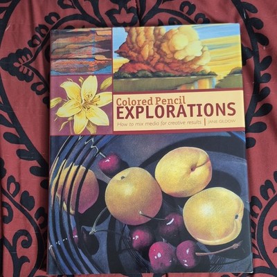 North Light Books Colored Pencil Explorations by Janie Gildow, Hardcover Art