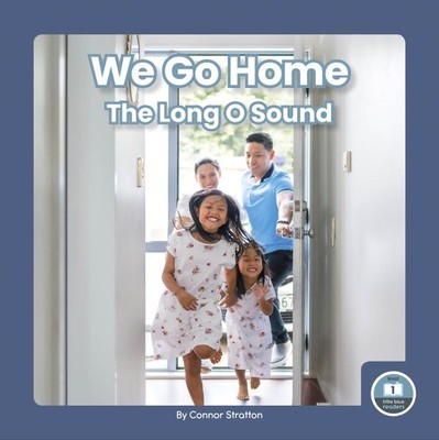 We Go Home : The Long O Sound, Paperback by Stratton, Connor, Like New Used, ...