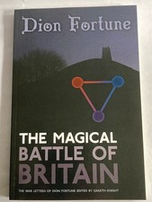 Dion Fortune - The Magical Battle of Britain