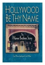 Hollywood be Thy Name: Warner  - VERY GOOD