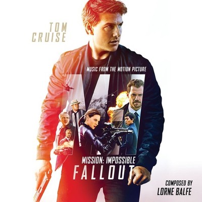 Mission: Impossible: Fallout Soundtrack CD  (LORNE BALFE)