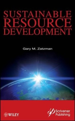 Sustainable Resource Development by Gary M. Zatzman (English) Hardcover Book