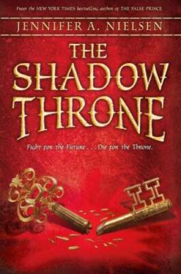 The Shadow Throne (The Ascendance Trilogy, Book 3): Book 3 of The Ascenda - GOOD