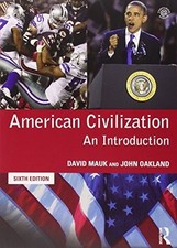 American Civilization: An Introduction, Oakland, John