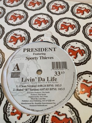 President Feat. Sporty Thieves - Livin' Da Life Vinyl Single Hip Hop 1999