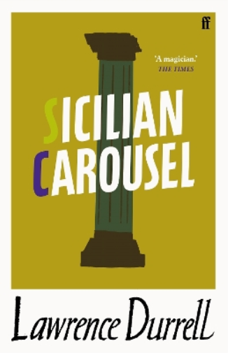 Lawrence Durrell Sicilian Carousel (Tascabile)