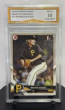 2018 Bowman Braxton Ashcraft Pirates 1st Bowman Rookie Card #BD-95 Gem Mint 10. rookie card picture