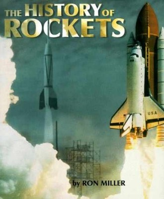 The History of Rockets (Venture - Library Binding, by Miller Ron - Very Good b