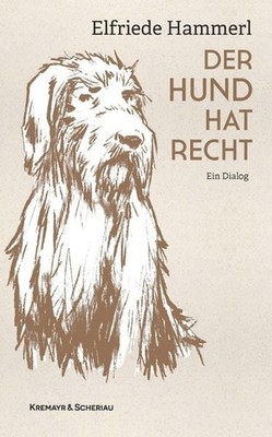 Der Hund hat Recht Ein Dialog