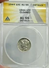 1944 90% Silver Mercury Dime ANACS AU55 Cleaned